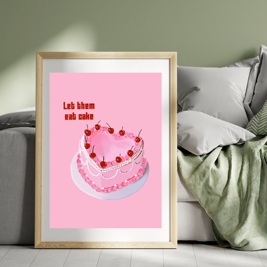Let Them Eat Cake Art Print