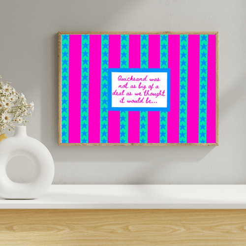 "Quicksand" Art Print