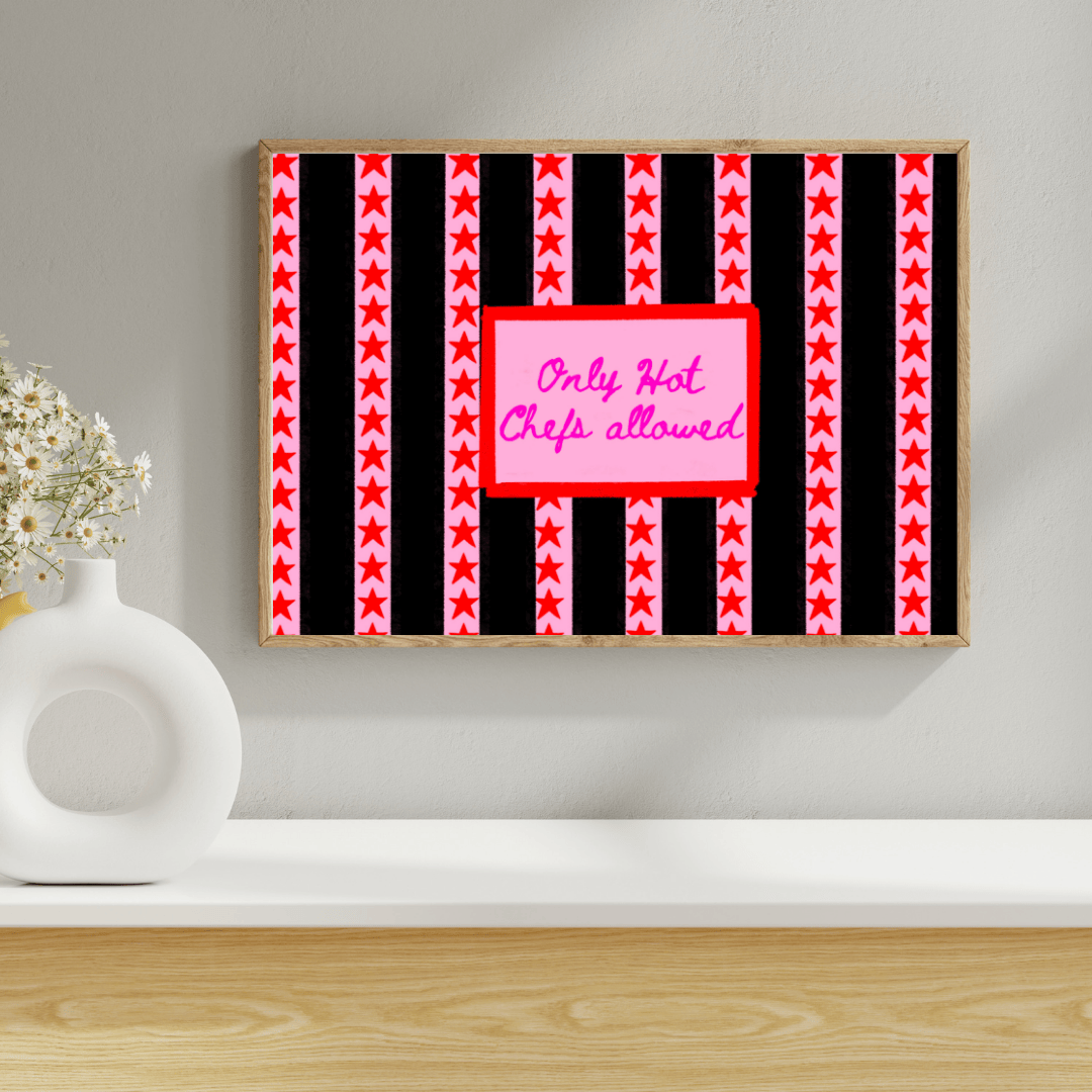 Bailey Made Art Co Hot Chefs Only Art Print Art