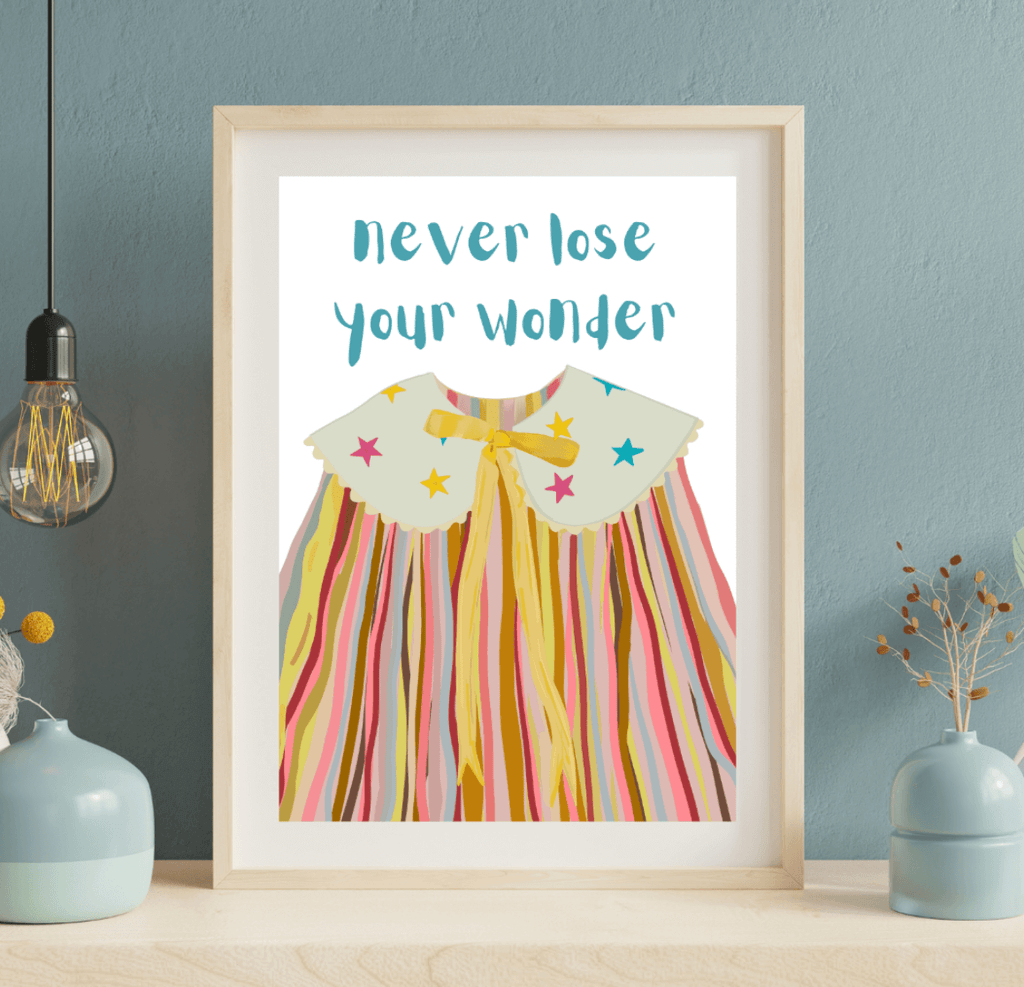 Bailey Made Art Co Never Lose Your Wonder Art Print Art