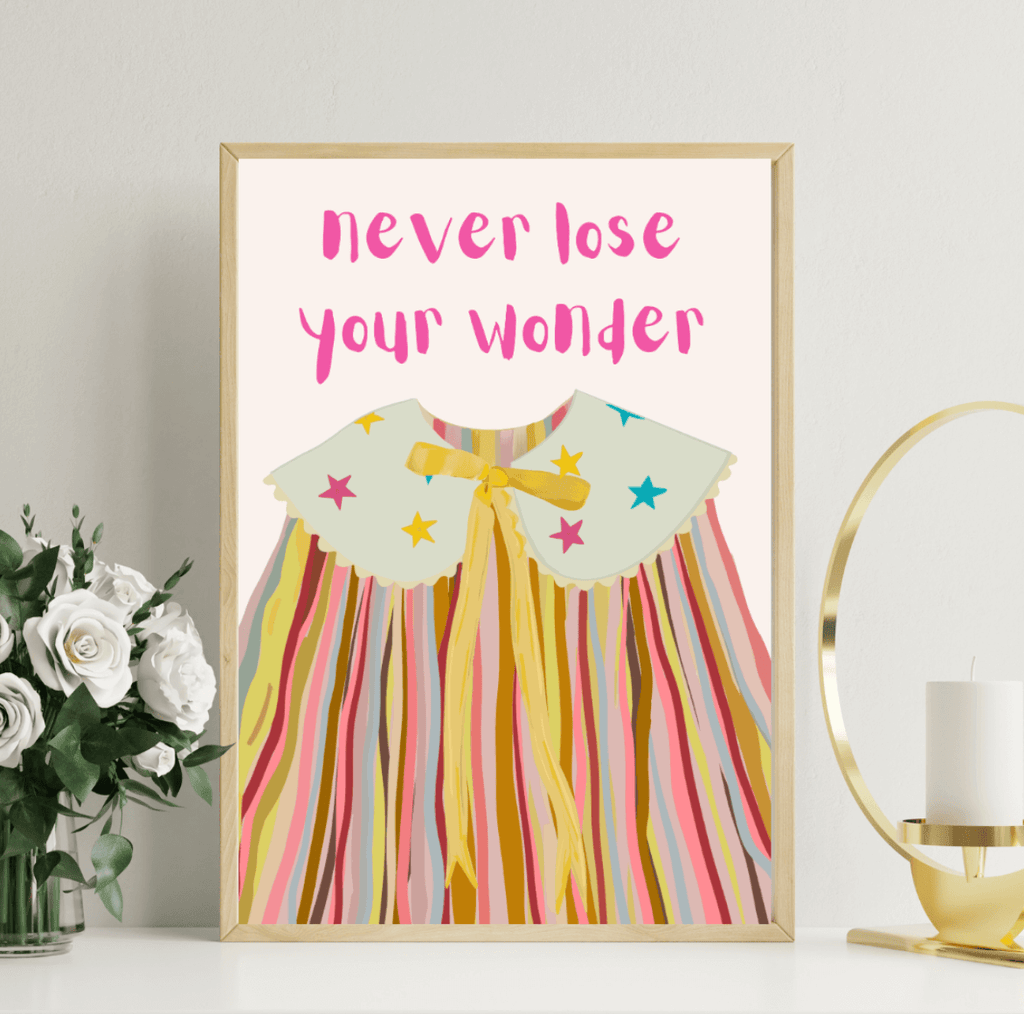 Bailey Made Art Co Never Lose Your Wonder Art Print Art