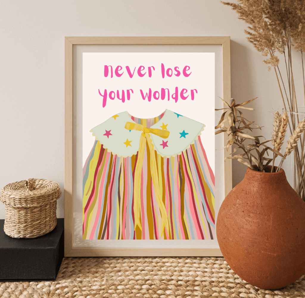 Bailey Made Art Co Never Lose Your Wonder Art Print Art