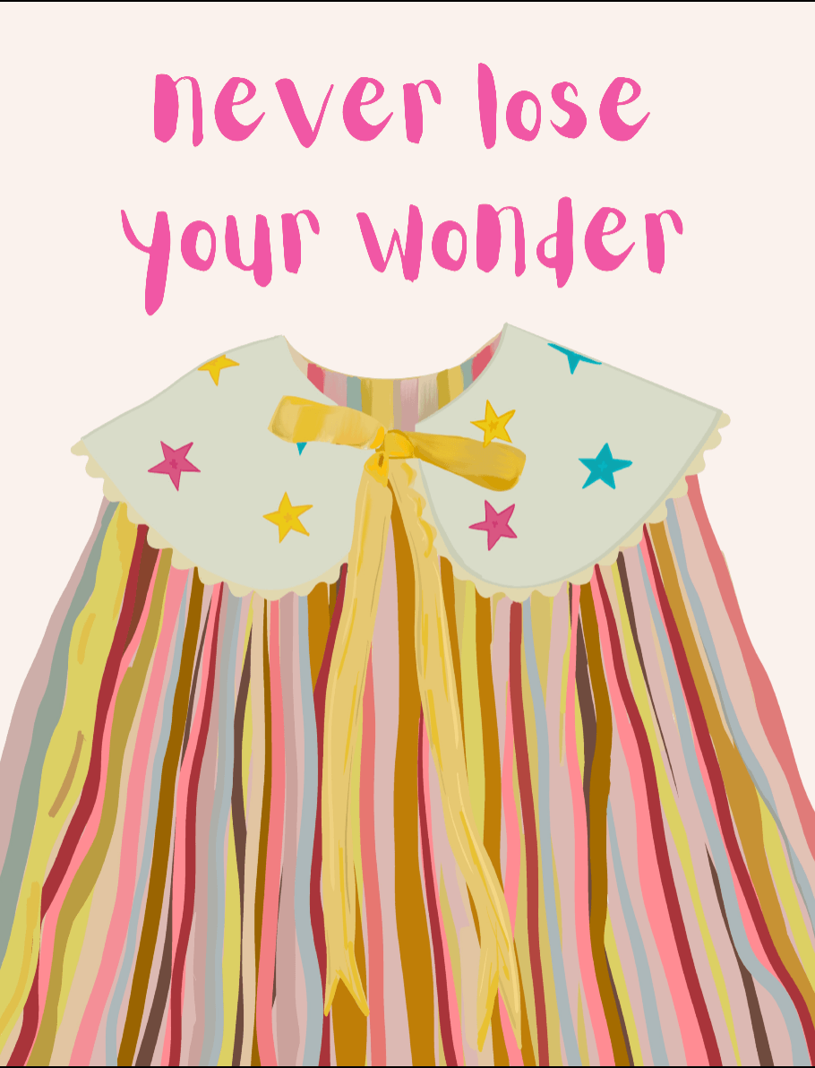 Bailey Made Art Co Never Lose Your Wonder Art Print Art