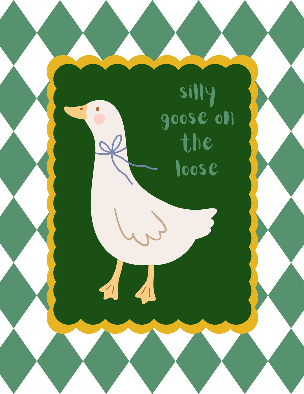 Bailey Made Art Co Silly Goose on the Loose Art Print Green Art