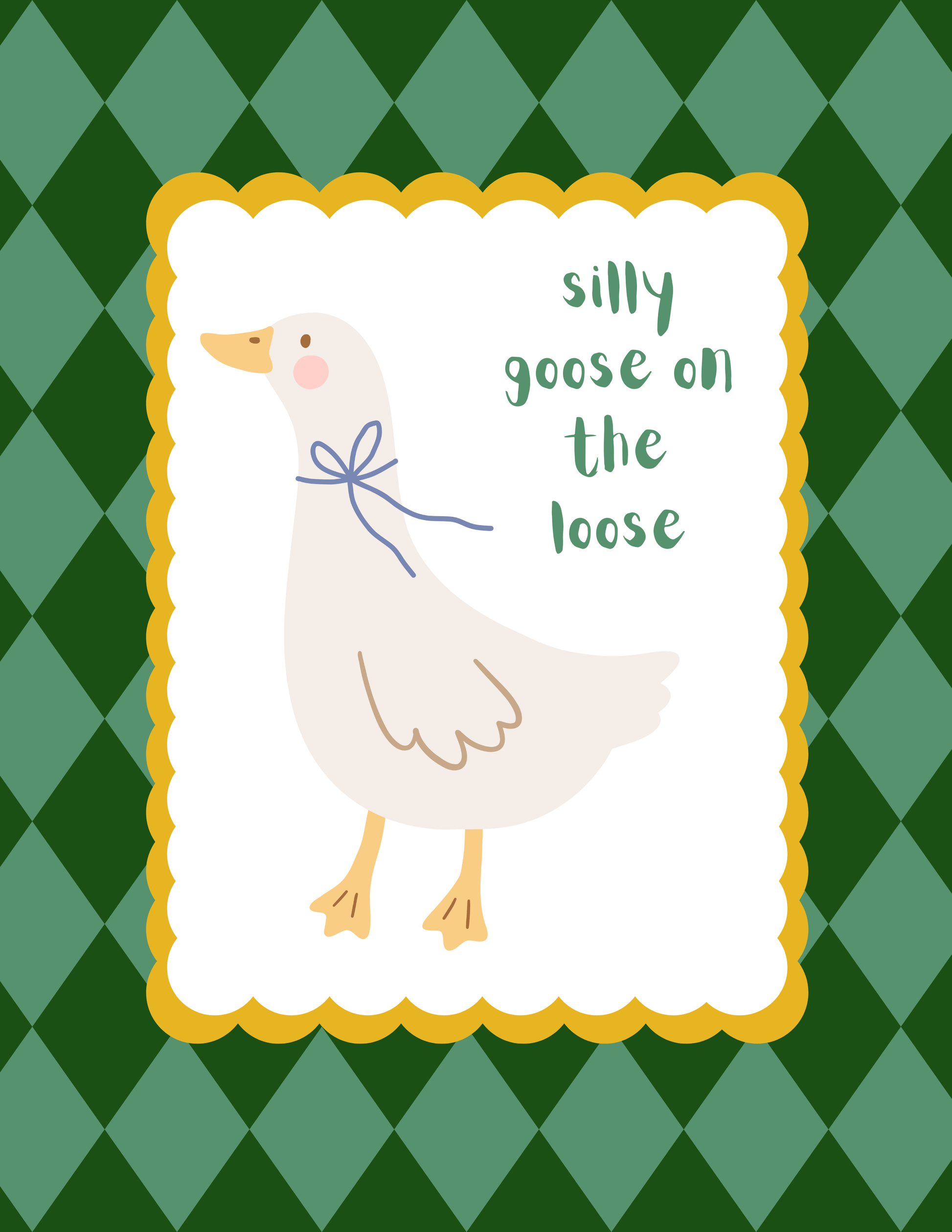 Bailey Made Art Co Silly Goose on the Loose Art Print Green Art