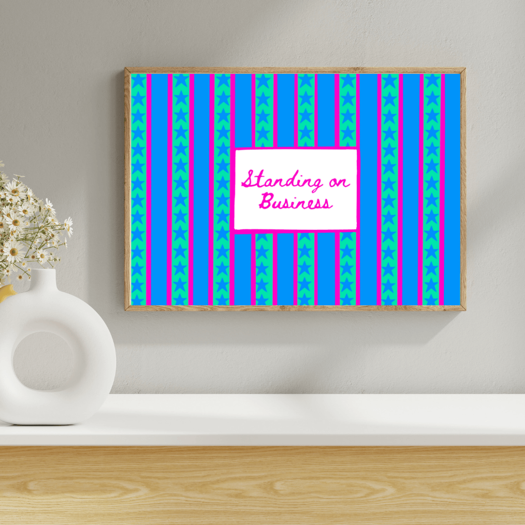 Bailey Made Art Co Standing on Business Only Art Print Art